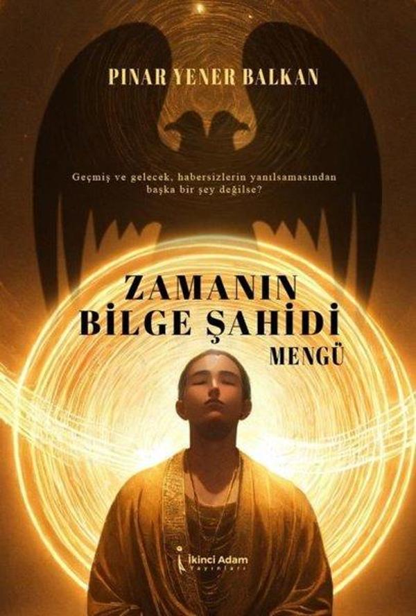 Zamanın Bilge Şahidi - Mengü - İkinci Adam Yayınları - Image 1
