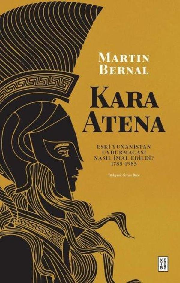 Kara Atena - Eski Yunanistan Uydurmacası Nasıl İmal Edildi? 1785 - 1985 - Ketebe - Image 1