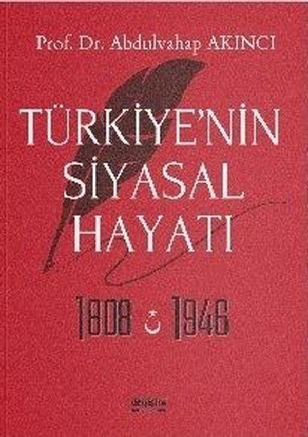 Türkiye'nin Siyasal Hayatı 1808 - 1946 - Değişim Yayınları - Image 1
