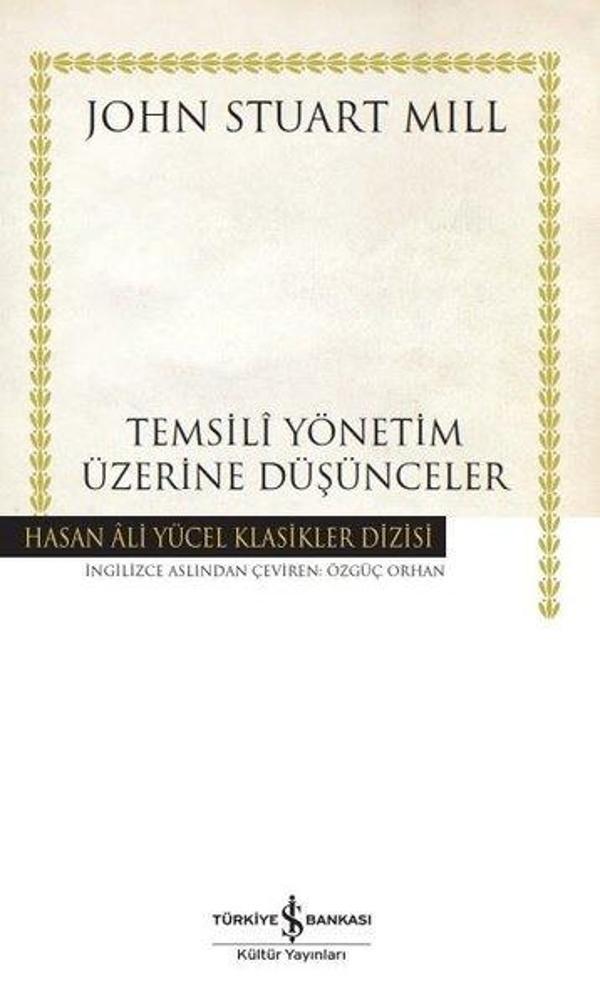 Temsili Yönetim Üzerine Düşünceler - Hasan Ali Yücel Klasikler - İş Bankası Kültür Yayınları - Image 1
