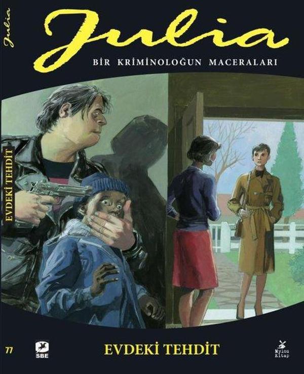 Julia 77: Bir Krimonoloğun Maceraları - Evdeki Tehdit - Mylos Kitap - Image 1