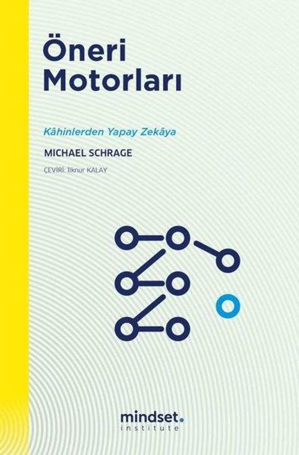 Öneri Motorları - Kahinlerden Yapay Zekaya - Mindset Instute Yayınları - Image 1