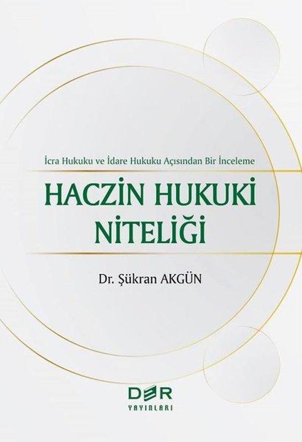 Haczin Hukuki Niteliği - İcra Hukuku ve İdare Hukuku Açısından Bir İnceleme - Der Yayınları - Image 1