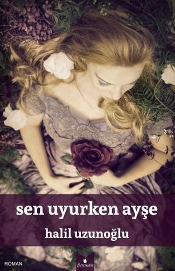 Sen Uyurken Ayşe - Serencam Yayınevi - Image 1
