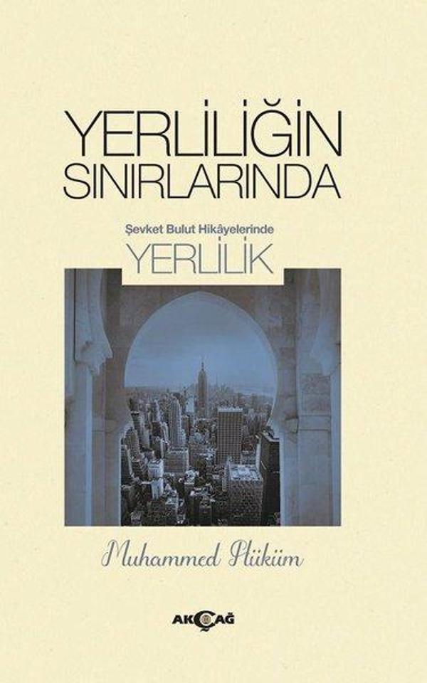 Yerliliğin Sınırlarında - Akçağ Yayınları - Image 1