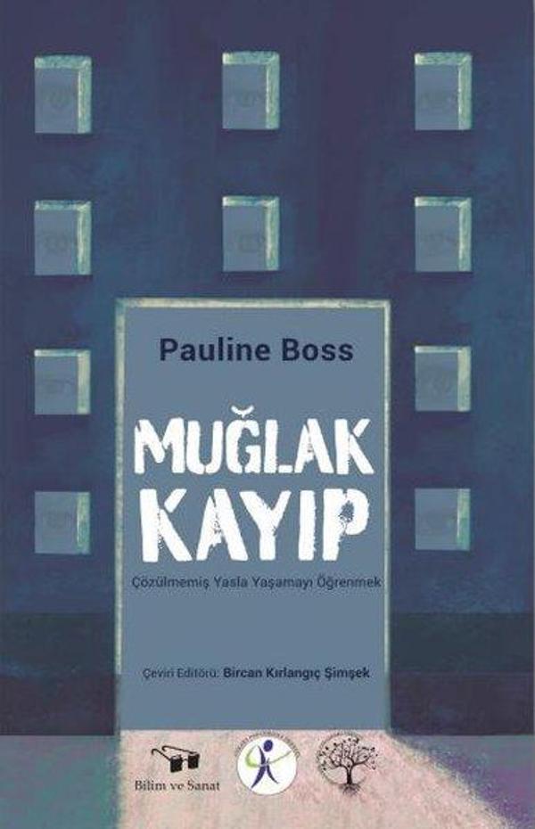 Muğlak Kayıp - Çözülmemiş Yasla Yaşamayı Öğrenmek - Bilim ve Sanat - Image 1
