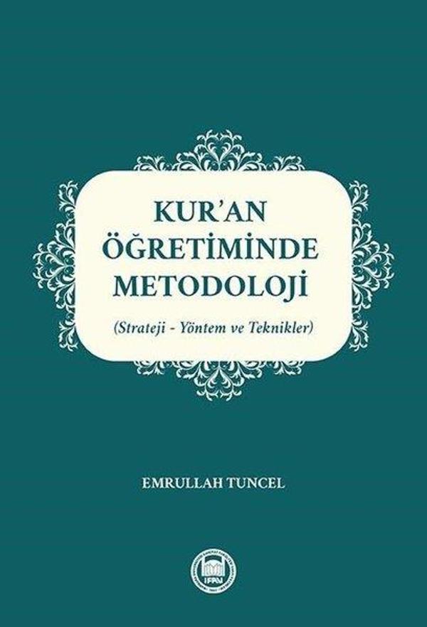 Kur'an Öğretiminde Metodoloji: Strateji-Yöntem ve Teknikler - M. Ü. İlahiyat Fakültesi Vakfı Yayı - Image 1