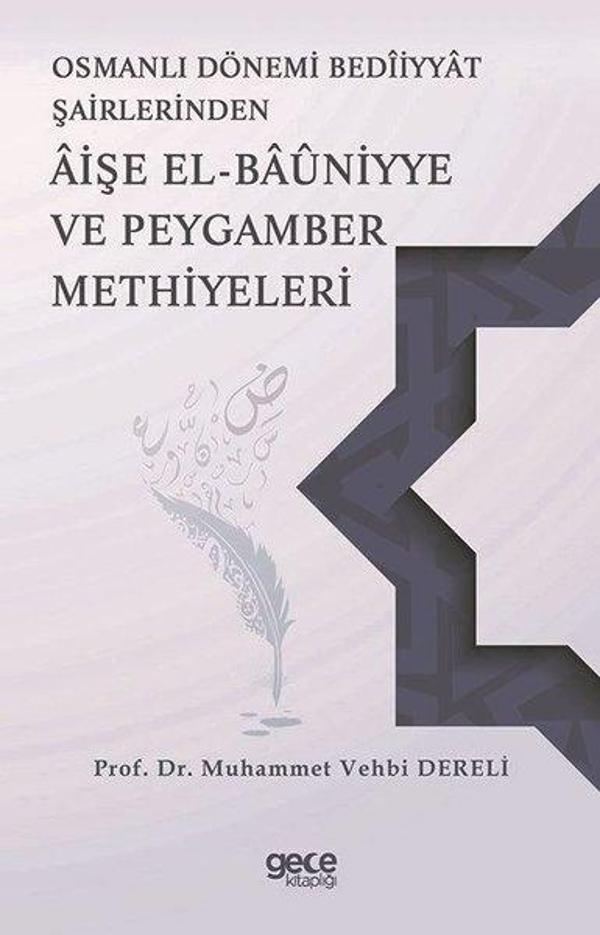 Aişe El-Bauniyye ve Peygamber Methiyeleri-Osmanlı Dönemi Beddiyat Şairlerinden - Gece Kitaplığı - Image 1