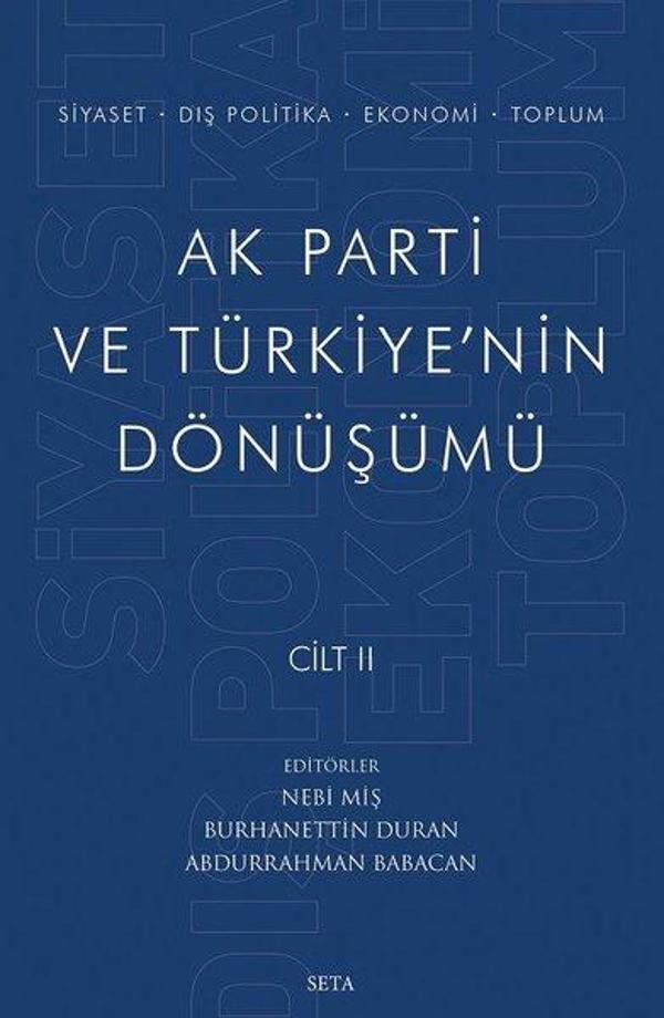 Ak Parti ve Türkiye'nin Dönüşümü Cilt - 2 - Seta Yayınları - Image 1
