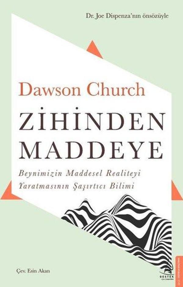 Zihinden Maddeye-Beynimizin Maddesel Realiteyi Yaratmasının Şaşırtıcı Bilimi - Destek Yayınları - Image 1