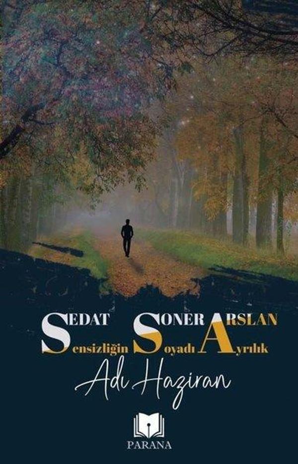 Sensizliğin Soyadı Ayrılık Adı Haziran - Parana - Image 1