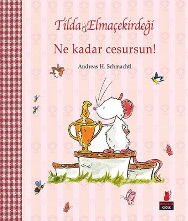 Tilda Elmaçekirdeği Ne Kadar Cesursun! - Kırmızı Kedi Yayınevi - Image 1