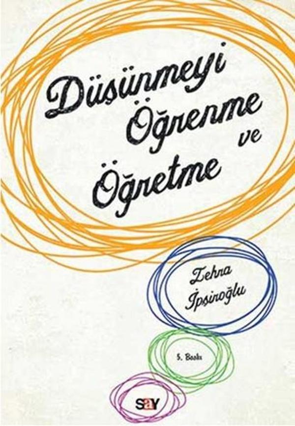 Düşünmeyi Öğrenme ve Öğretme - Say Yayınları - Image 1