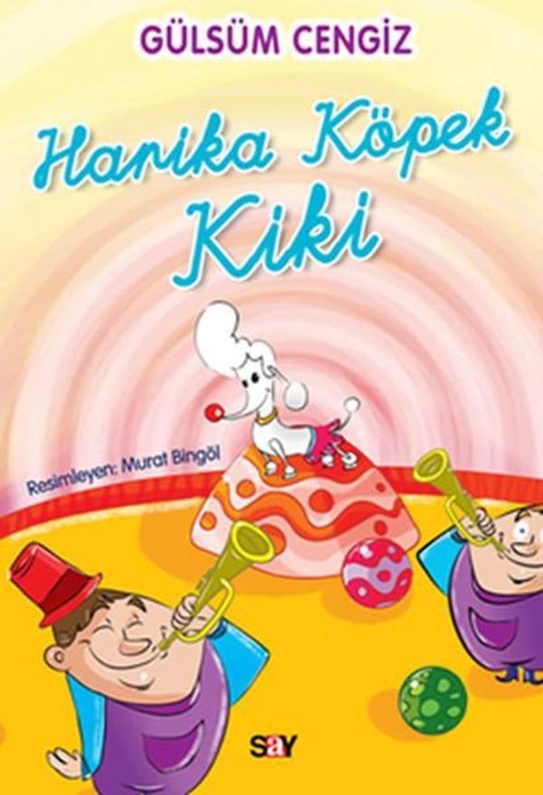 Tırtıl Yayınları 2 - Harika Köpek Kiki - Say Yayınları - Image 1