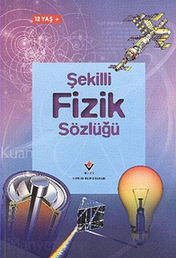 Şekilli Fizik Sözlüğü - Tübitak Yayınları - Image 1