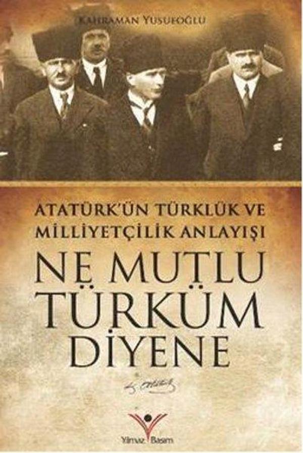 Ne Mutlu Türküm Diyene - Yılmaz Basım - Image 1