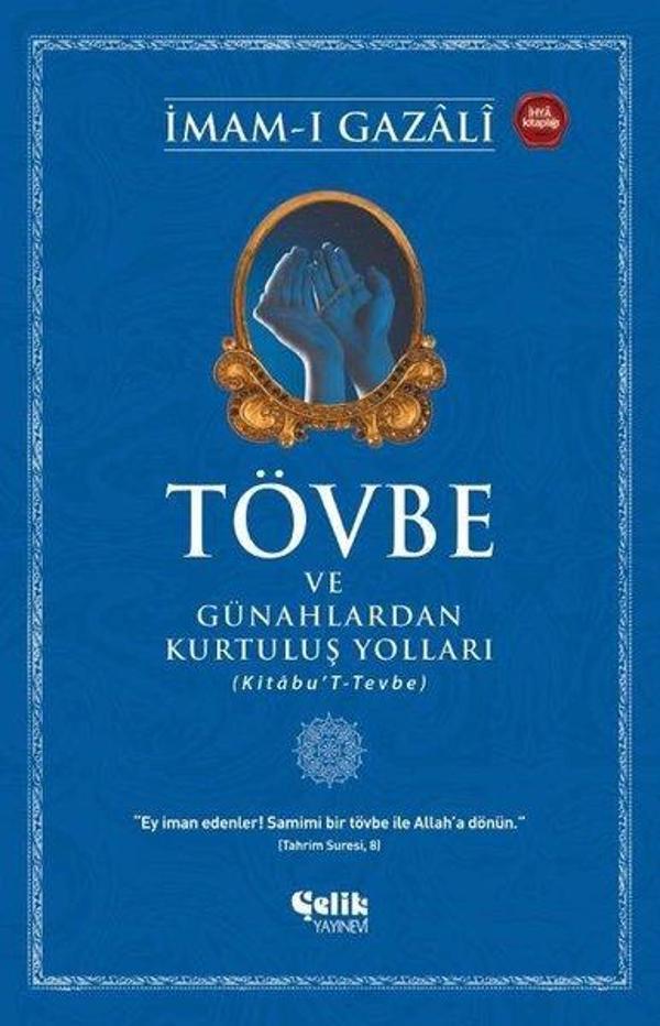 Tövbe ve Günahlardan Kurtuluş Yolları - Çelik Yayınevi - Image 1