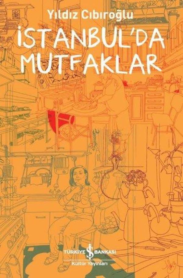 İstanbul'da Mutfaklar - İş Bankası Kültür Yayınları - Image 1
