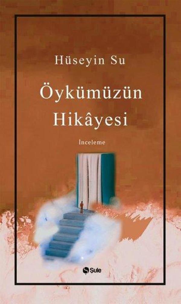Öykümüzün Hikayesi - Şule Yayınları - Image 1