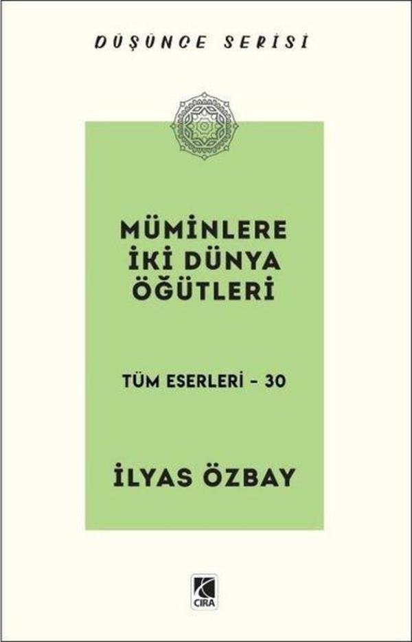 Müminlere İki Dünya Öğütleri - Düşünce Serisi - Çıra Yayınları - Image 1
