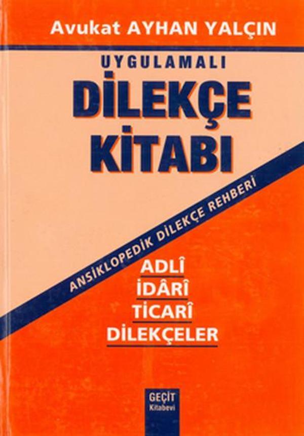 Uygulamalı Dilekçe Kitabı - Geçit - Image 1