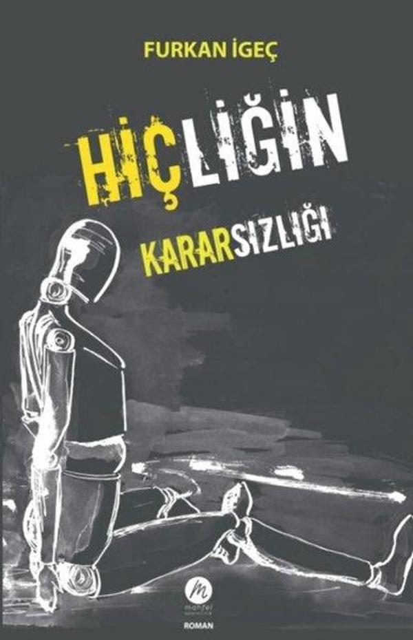 Hiçliğin Kararsızlığı - Mahfel Yayıncılık - Image 1