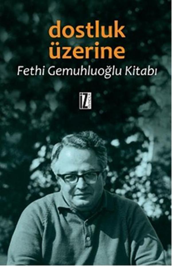 Dostluk Üzerine - İz Yayıncılık - Image 1