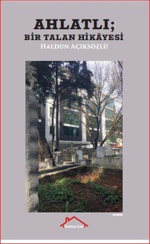 Ahlatlı - Bir Talan Hikayesi - Kırmızı Çatı - Image 1