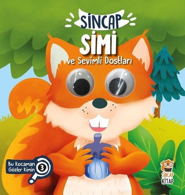 Sincap Simi ve Sevimli Dostları-Bu Kocaman Gözler Kimin? - Sincap Kitap - Image 1