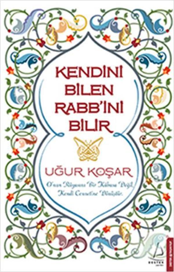 Kendini Bilen Rabb'ini Bilir - Destek Yayınları - Image 1