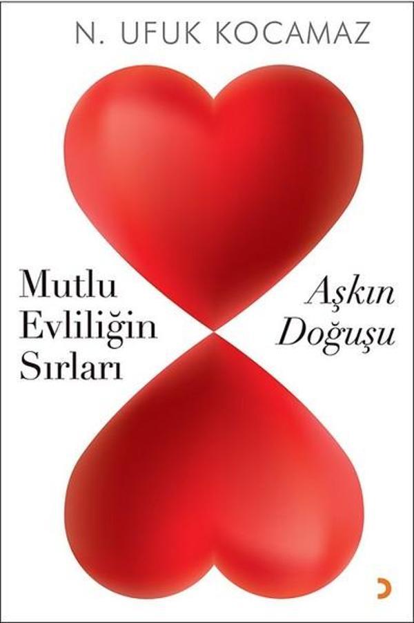 Aşkın Doğuşu-Mutlu Evliliğin Sırları - Cinius Yayınevi - Image 1
