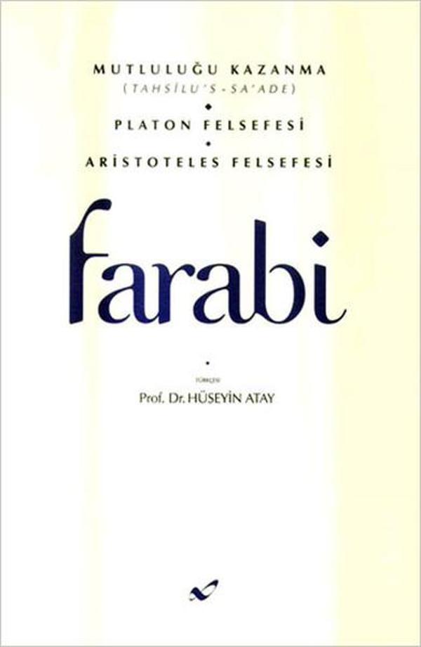 Mutluluğu Kazanma Platon Felsefesi Aristoteles Felsefesi - Atay Yayınları - Image 1