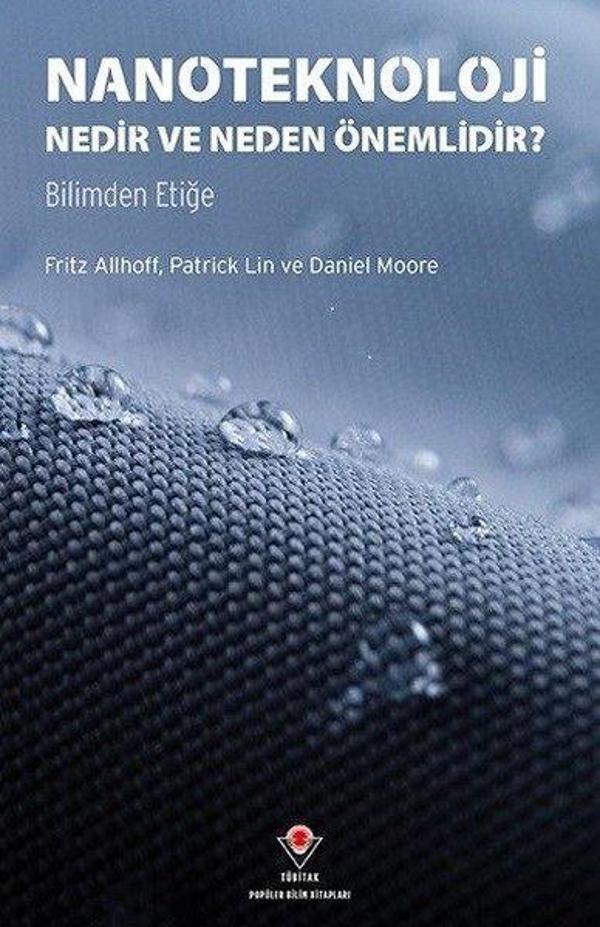 Nanoteknoloji Nedir ve Neden Önemlidir? - Tübitak Yayınları - Image 1