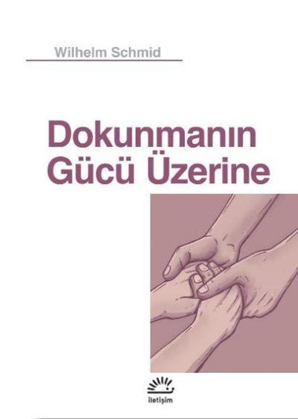 Dokunmanın Gücü Üzerine - İletişim Yayınları - Image 1