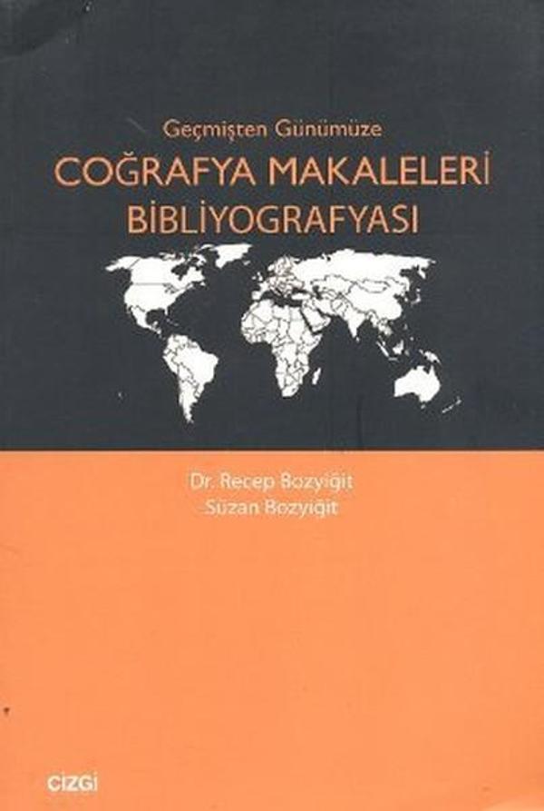 Geçmişten Günümüze Coğrafya Makaleleri Bibliyografyası - Çizgi Kitabevi - Image 1