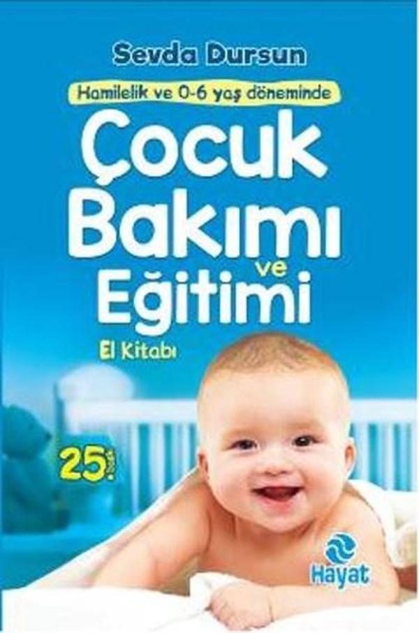 Çocuk Bakımı ve Eğitimi El Kitabı - Hayat Yayıncılık - Image 1