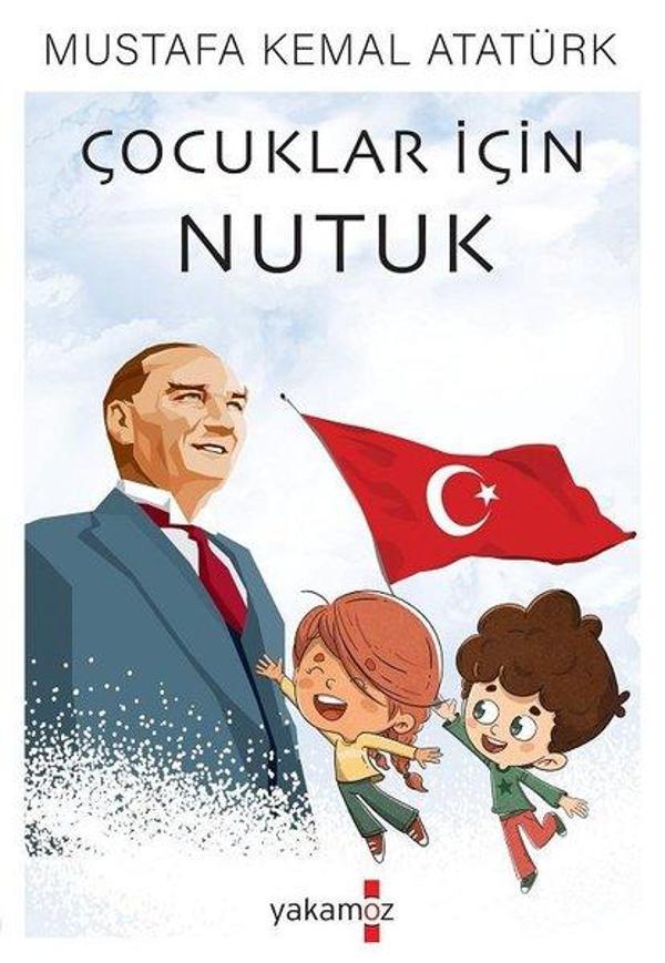 Çocuklar İçin Nutuk - Yakamoz Yayınları - Image 1