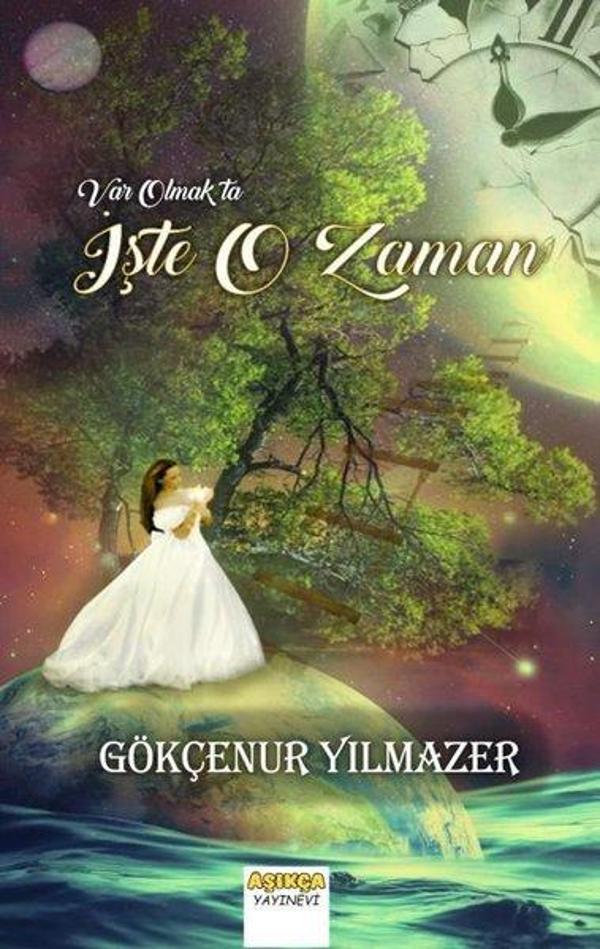 Var Olmak ta İşte O Zaman - Aşıkça Yayınevi - Image 1