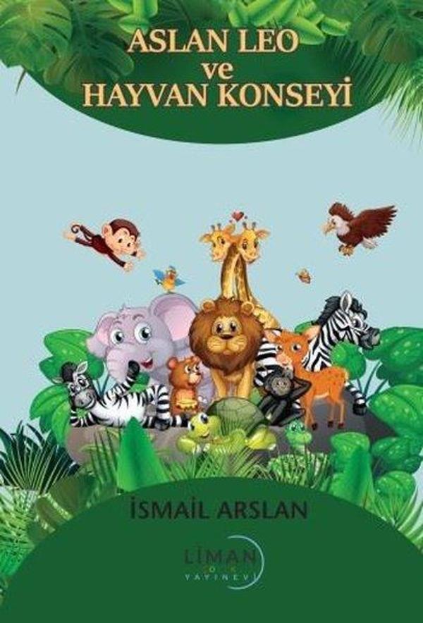 Aslan Leo ve Hayvan Konseyi - Liman Yayınevi - Image 1