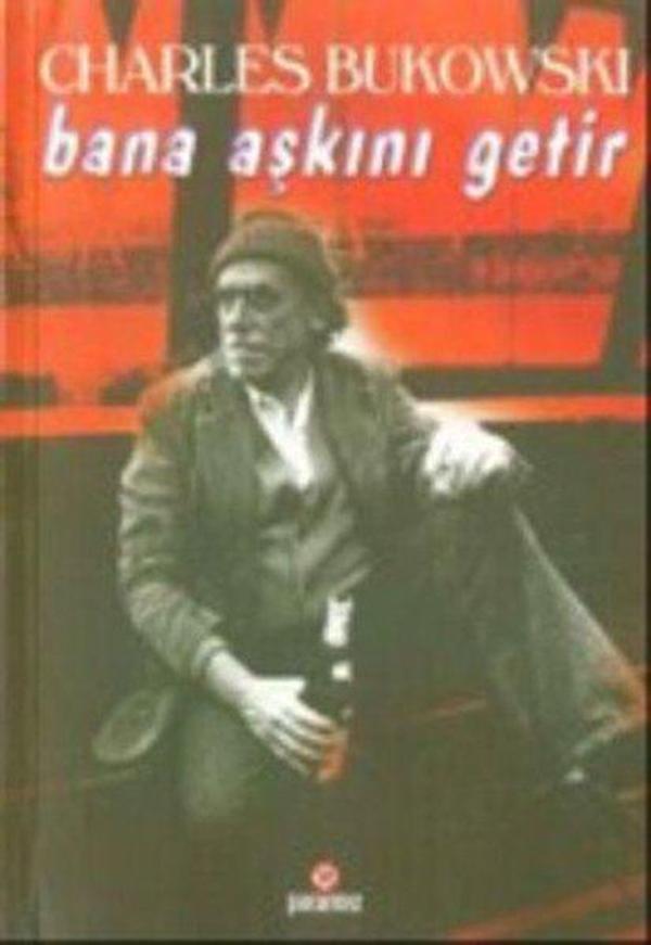 Bana Aşkını Getir - Parantez Gazetecilik ve Yayıncılık - Image 1