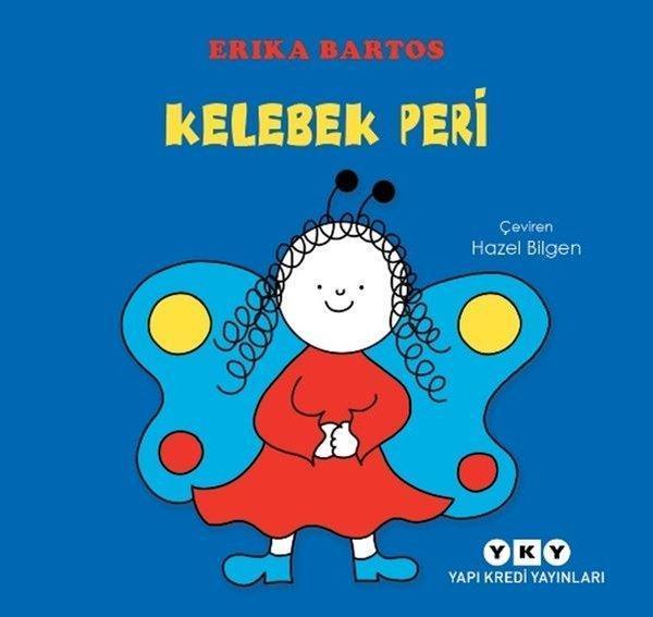 Kelebek Peri-Uğurböceği Sevecen ile Salyangoz Tomurcuk - Yapı Kredi Yayınları - Image 1