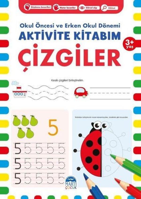 Aktivite Kitabım - Çizgiler  3+  Yaş - Okul Öncesi ve Erken Okul Dönemi - Martı Yayınları Yayınevi - Image 1
