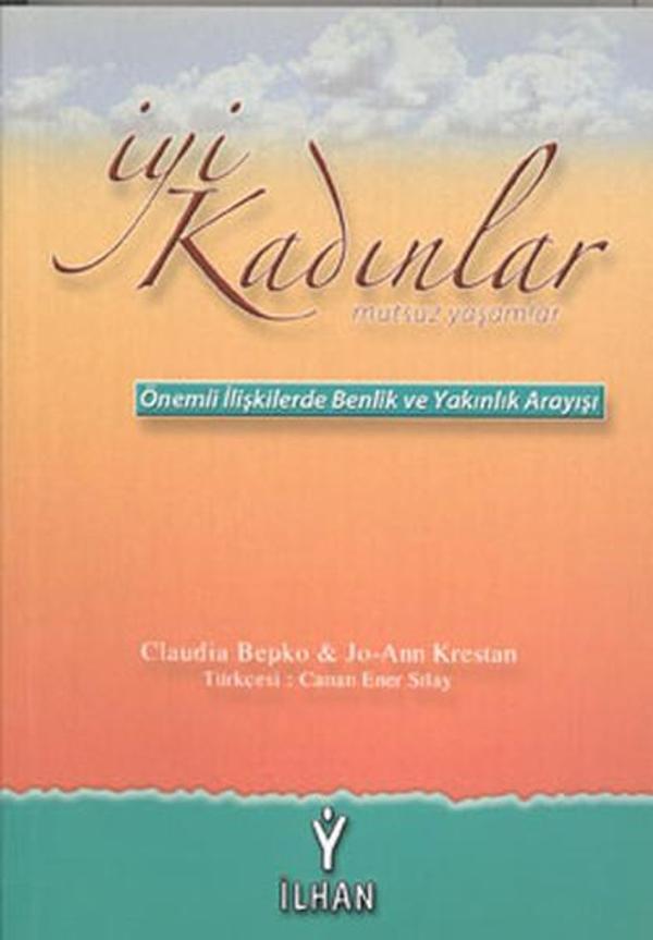 İyi Kadınlar Mutsuz Yaşamlar - Barış İlhan Yayınevi - Image 1