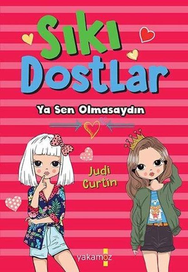 Sıkı Dostlar - Ya Sen Olmasaydın - Yakamoz Yayınları - Image 1