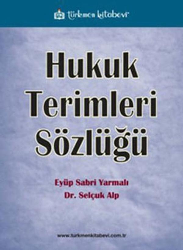 Hukuk Terimleri Sözlüğü - Türkmen Kitabevi - Image 1