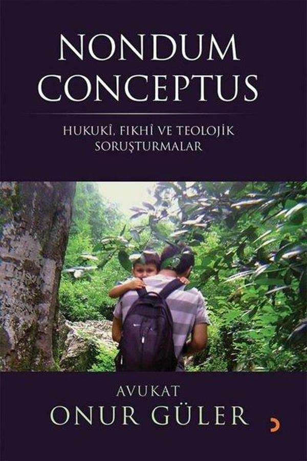 Nondum Conceptus: Hukuki Fıkhi ve Teolojik Soruşturmalar - Cinius Yayınevi - Image 1