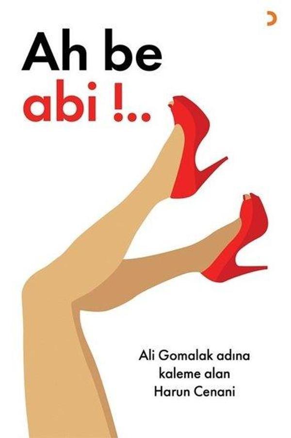 Ah be Abi!.. - Cinius Yayınevi - Image 1