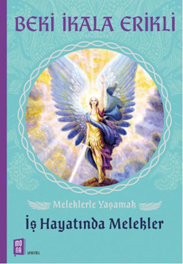 Meleklerle Yaşamak İş Hayatında Melekler - Mona - Image 1