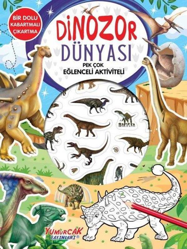 Dinozor Dünyası - Pek Çok Eğlenceli Aktiviteli - Yumurcak Yayınları - Image 1