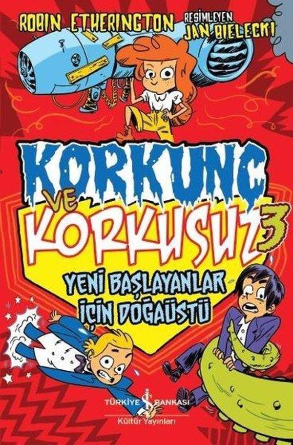 Korkunç ve Korkusuz 3-Yeni Başlayanlar İçin Doğaüstü - İş Bankası Kültür Yayınları - Image 1